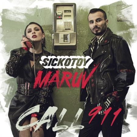 MARUV - SICKOTOY - Call 911