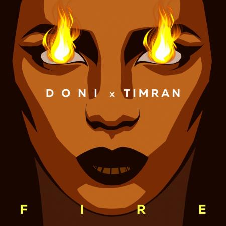 Mc Doni - , TIMRAN - Fire