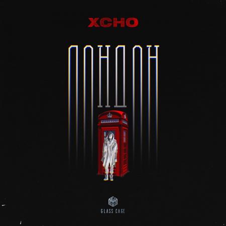 Xcho - Лондон