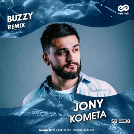 JONY - Комета (Buzzy Remix)