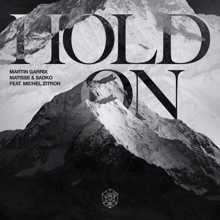 Martin Garrix - , Matisse & Sadko, Michel Zitron - Hold On