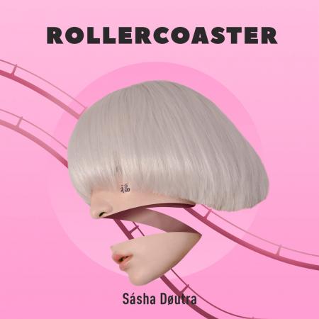 Sasha Doutra - Rollercoaster